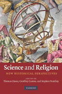 Dixon et al - Science and Religion New Historical Perspectives