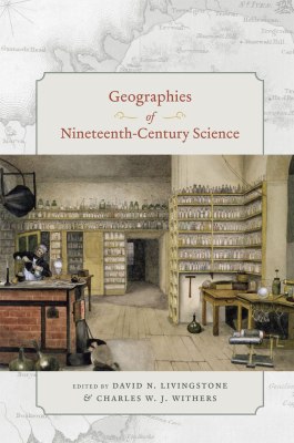 Livingstone and Withers - Geographies of Nineteenth-Century Science