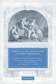 Cantor and Dawson - Science in the Nineteenth-Century Periodical